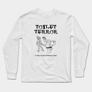 TOILET TERROR - Bad Horror Movies (No.2) Long Sleeve T-Shirt